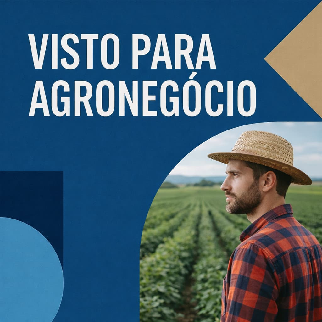 Visto é para Agronegócios